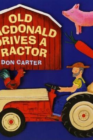 Cover of Old MacDonald Drives a Tractor