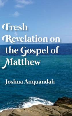 Book cover for Fresh Revelation on the Gospel of Matthew