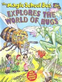 Book cover for Magic School Bus Explores the World of Bugs