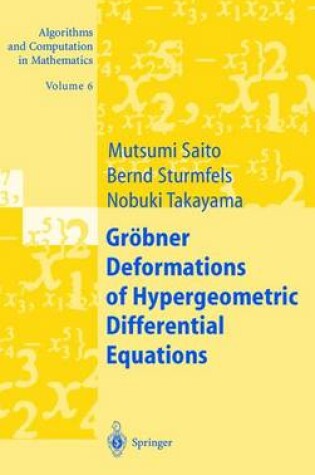 Cover of Groebner Deformations of Hypergeometric Differential Equations