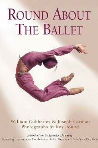 Cover of Round About the Ballet