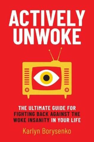 Cover of Actively Unwoke