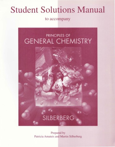 Book cover for Student Solutions Manual to Accompany Principles of General Chemistry