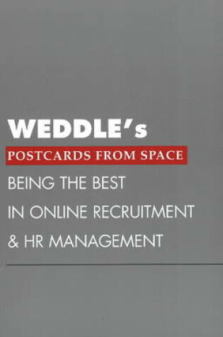 Cover of Postcards From Space: Being the Best in Online Recruitment & HR Management