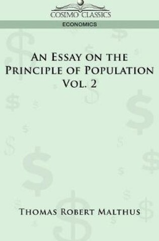 Cover of An Essay on the Principle of Population - Vol. 2