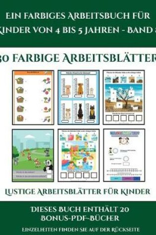 Cover of Lustige Arbeitsblätter für Kinder (Ein farbiges Arbeitsbuch für Kinder von 4 bis 5 Jahren - Band 8)