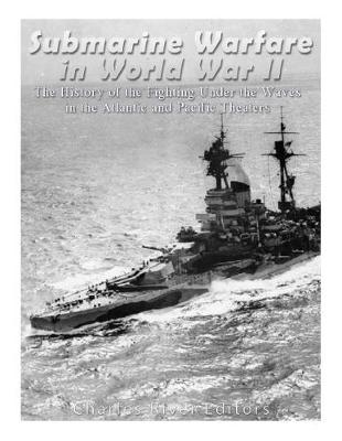 Book cover for Submarine Warfare in World War II