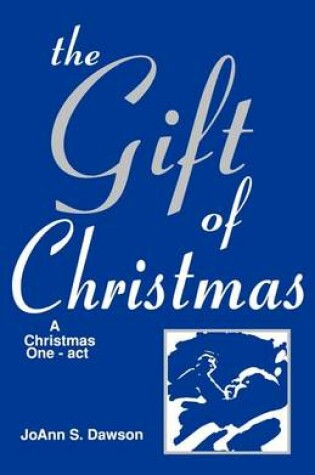 Cover of The Gift Of Christmas