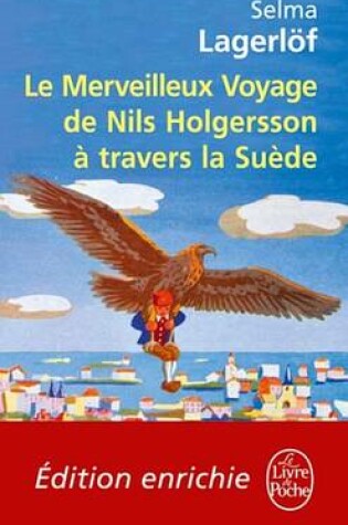 Cover of Le Merveilleux Voyage de Nils Holgersson a Travers La Suede