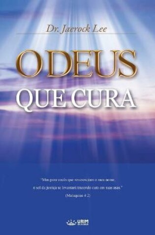 Cover of O Deus que Cura