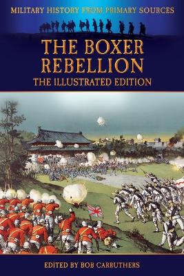 Book cover for The Boxer Rebellion - The Illustrated Edition