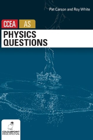 Cover of Physics Questions for CCEA AS Level