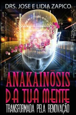 Cover of Anakainosis Da Tua Mente
