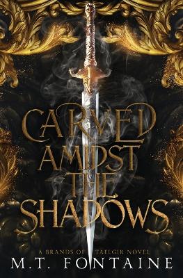 Cover of Carved Amidst the Shadows