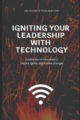 Book cover for Igniting Your Leadership with Technology