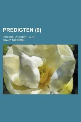 Cover of Predigten; Das Kreuz Christi; 4. Tl (9)