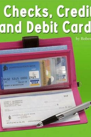 Cover of Checks, Credit, and Debit Cards