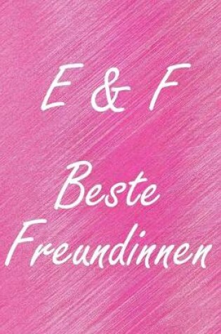 Cover of E & F. Beste Freundinnen