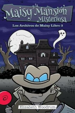 Cover of Maisy y la Mansión Misteriosa