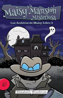 Book cover for Maisy y la Mansión Misteriosa