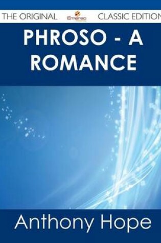 Cover of Phroso - A Romance - The Original Classic Edition