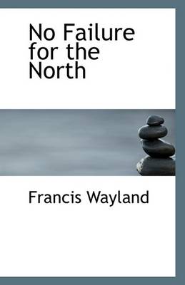 Book cover for No Failure for the North