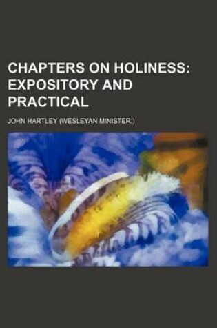 Cover of Chapters on Holiness