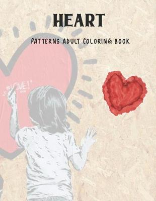 Book cover for Heart Patterns Adult Coloring Book