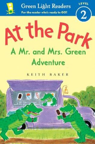 Cover of At the Park: A Mr. and Mrs. Green Adventure - GLR Level 2