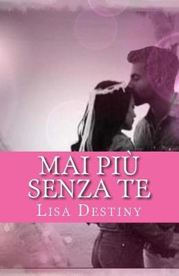 Book cover for Mai più senza te