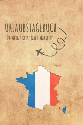 Book cover for Urlaubstagebuch Marseile