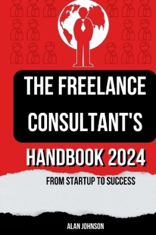 Cover of The Freelance Consultant's Handbook 2024