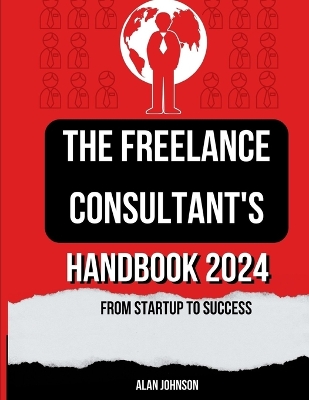 Book cover for The Freelance Consultant's Handbook 2024