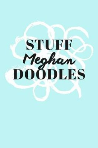 Cover of Stuff Meghan Doodles