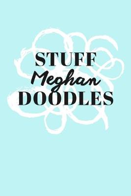 Book cover for Stuff Meghan Doodles