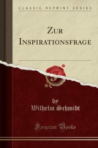 Cover of Zur Inspirationsfrage (Classic Reprint)