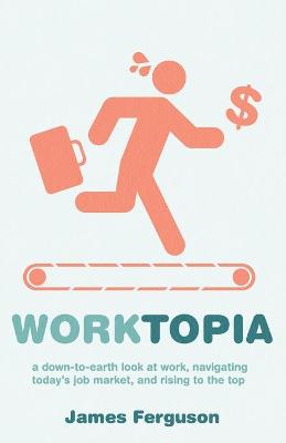 Book cover for WorkTopia