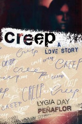 Cover of Creep: A Love Story