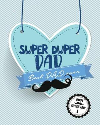 Cover of Super Duper Dad Best Dad Ever