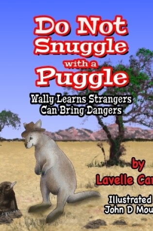 Cover of Do Not Snuggle with a Puggle