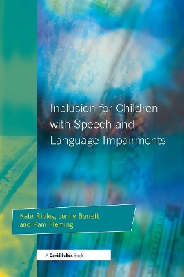 Book cover for Inclusion For Children with Speech and Language Impairments