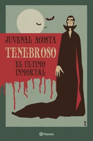 Cover of Tenebroso. El Último Inmortal