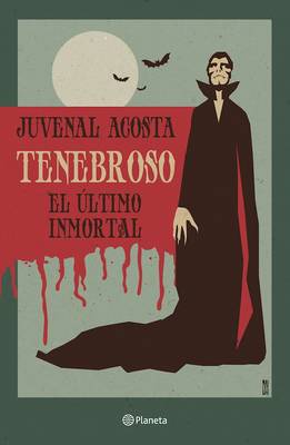 Book cover for Tenebroso. El Último Inmortal