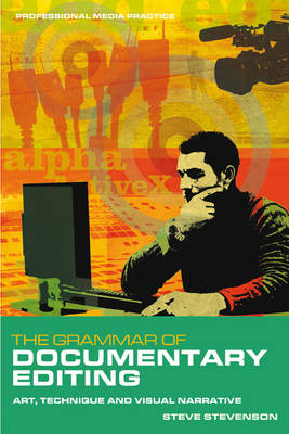 Book cover for The Grammar of Documentary Editing