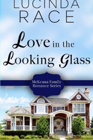 Cover of Love in the Looking Glass