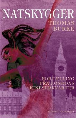 Book cover for Natskygger. Fort�lling fra Londons kineserkvarter