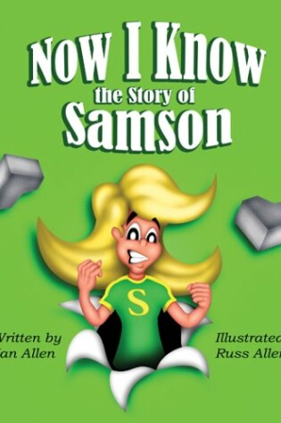 Cover of Now I Know the Story of Samson