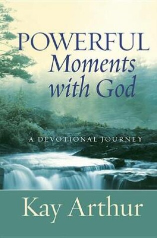 Cover of Powerful Moments with God