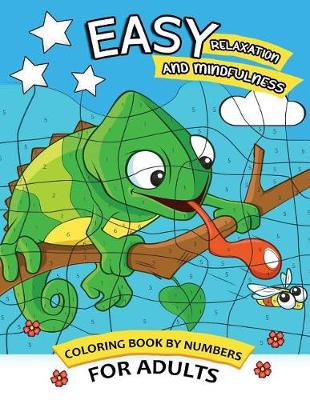 Book cover for Easy Coloring Book by Numbers for adults