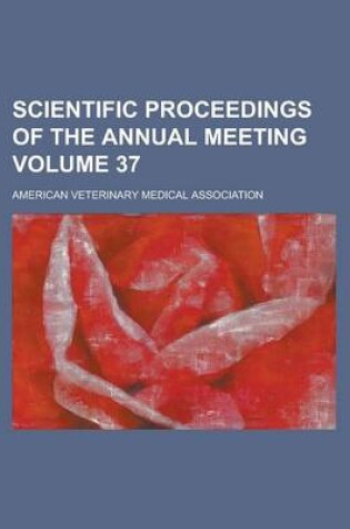 Cover of Scientific Proceedings of the Annual Meeting Volume 37